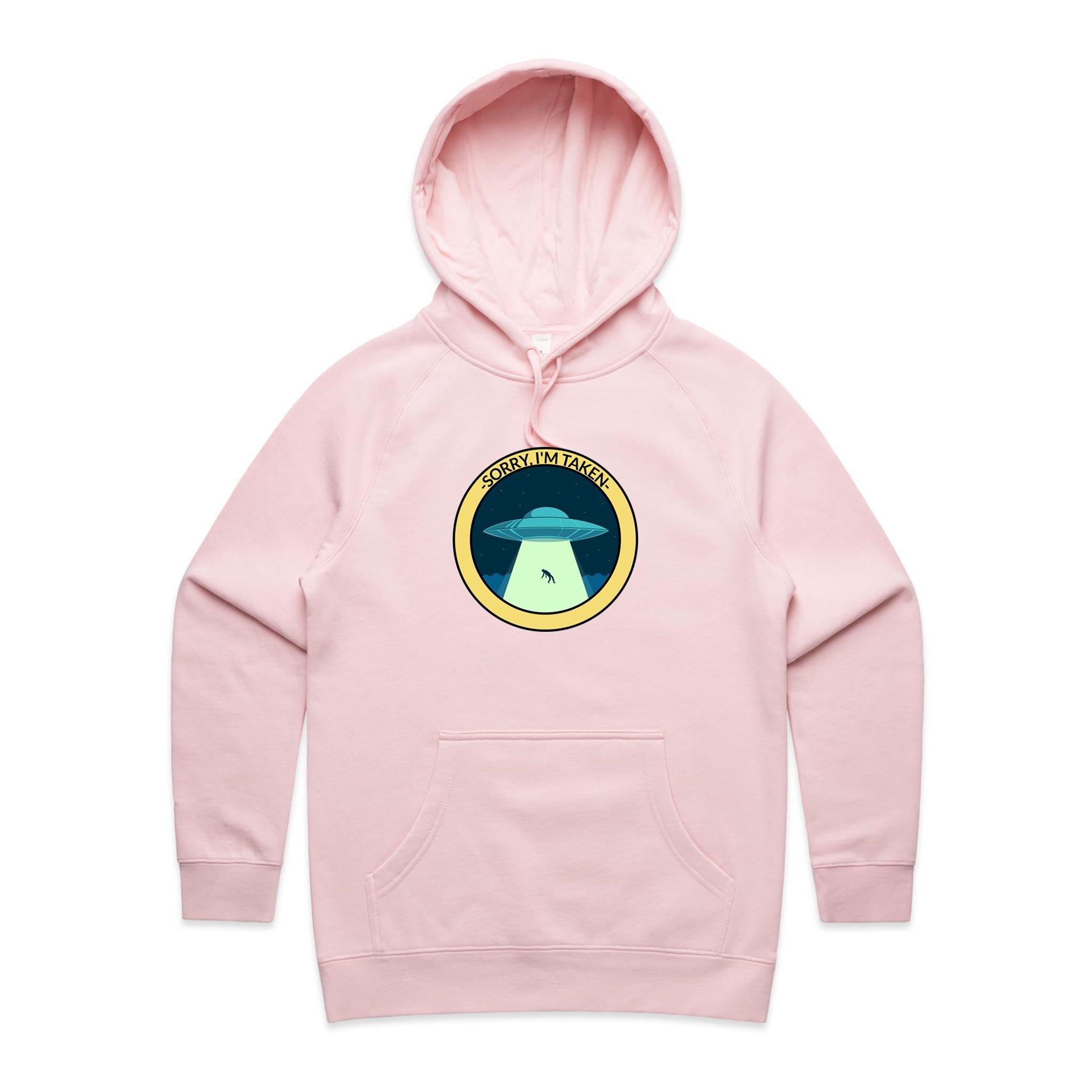 Sorry I'm Taken, Alien UFO - Womens Hoodie Pink Womens Hoodie Printed In Australia Sci Fi