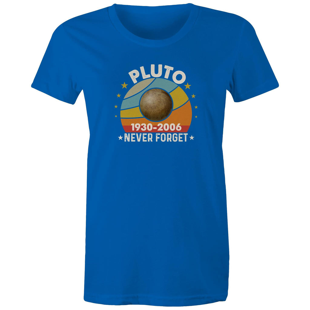 Never Forget Pluto - Womens T-shirt Bright Royal Womens T-shirt Printed In Australia Space