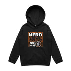 Come To The Nerd Side, We Have Pi - Kids Hoodie Black Kids Hoodie Maths Printed In Australia Sci Fi