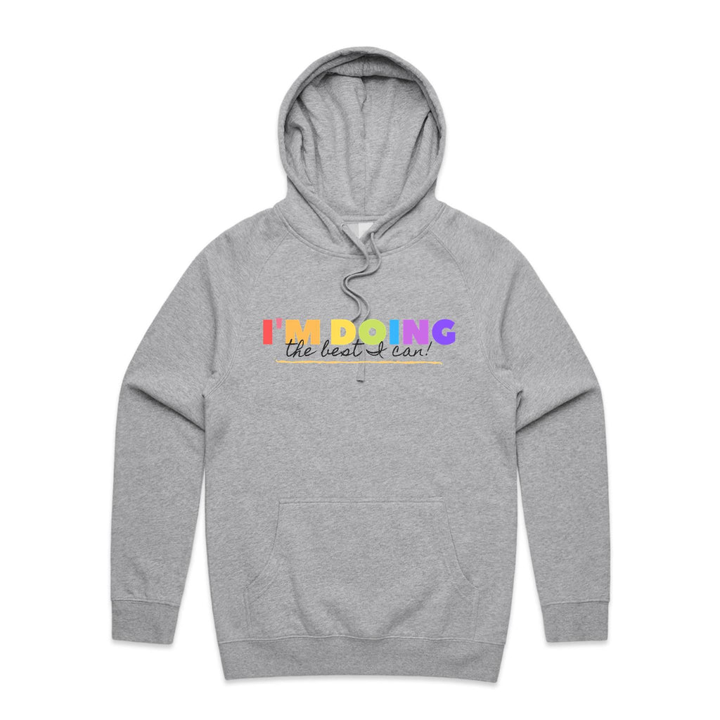 I'm Doing The Best I Can - Mens Hoodie Grey Marle Mens Hoodie Motivation Positivity Printed In Australia