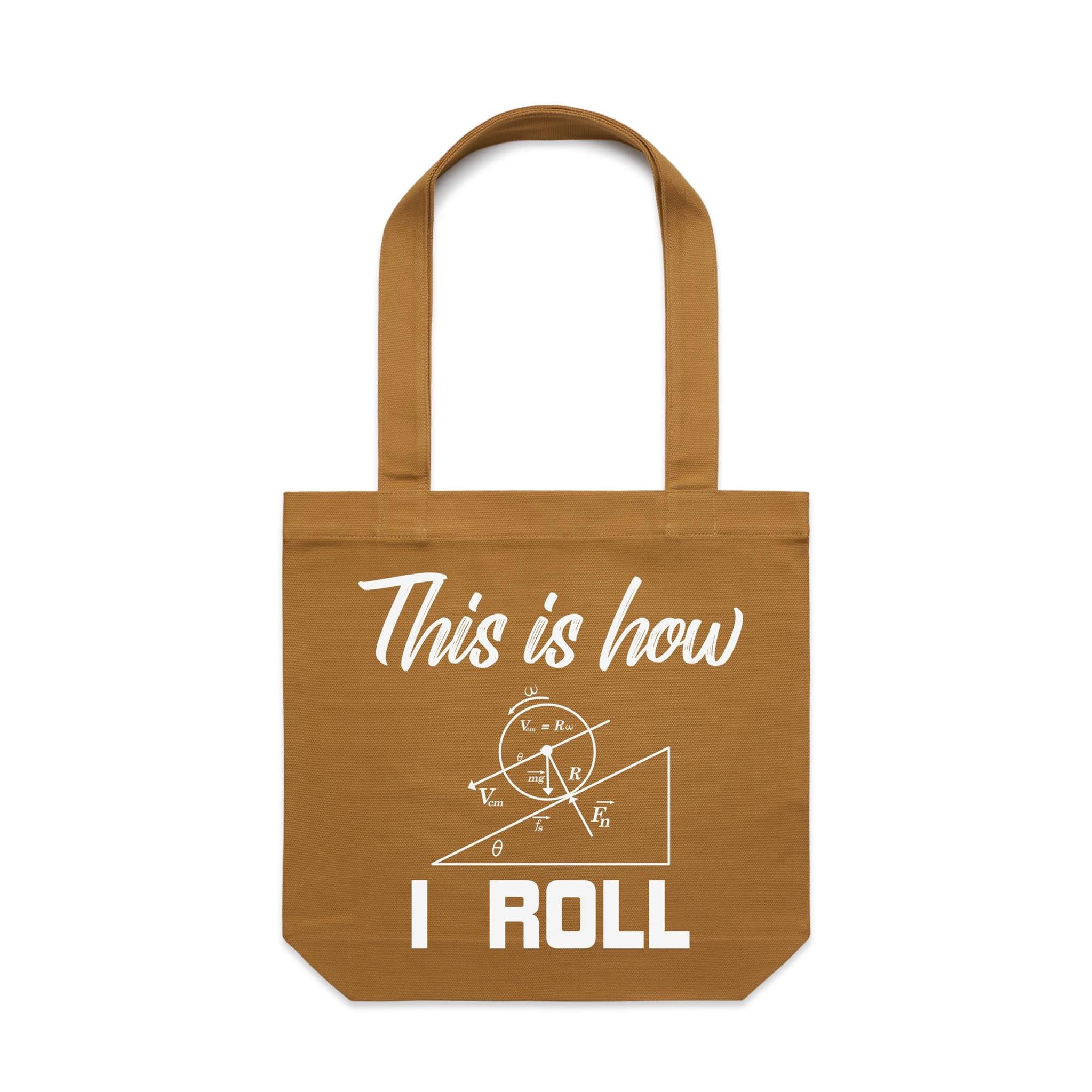 This Is How I Roll Canvas Tote Bag