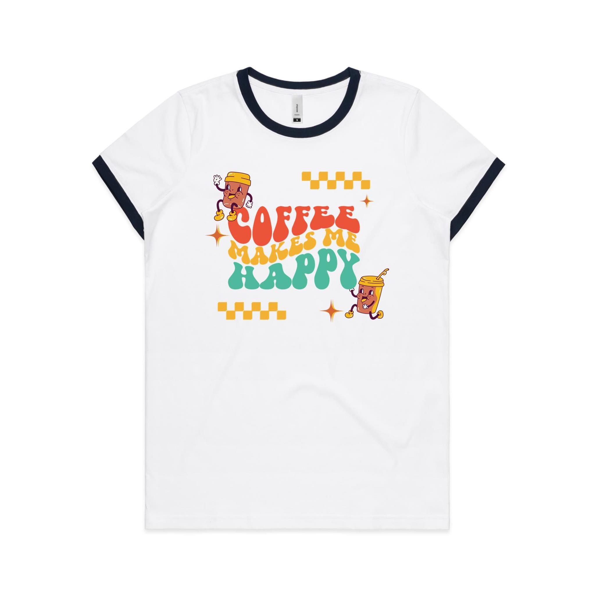 Coffee Makes Me Happy - Women's Ringer Tee White Navy Womens Ringer T-shirt Coffee Printed In Australia