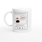 The Best Way To Spread Christmas Cheer Is Singing Loud For All To Hear - White 11oz Ceramic Mug Default Title Christmas Mug Christmas Globally Fulfilled