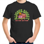 Always Sweet, Never Bitter - Kids Youth T-Shirt Black Kids Youth T-shirt Food Printed In Australia