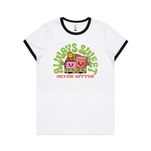 Always Sweet, Never Bitter, Coffee And Cake - Women's Ringer Tee White Black Womens Ringer T-shirt Coffee Food Printed In Australia