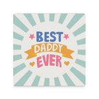 Best Daddy Ever - Ceramic Coasters (Square) Ceramic Coasters Dad Printed Offshore
