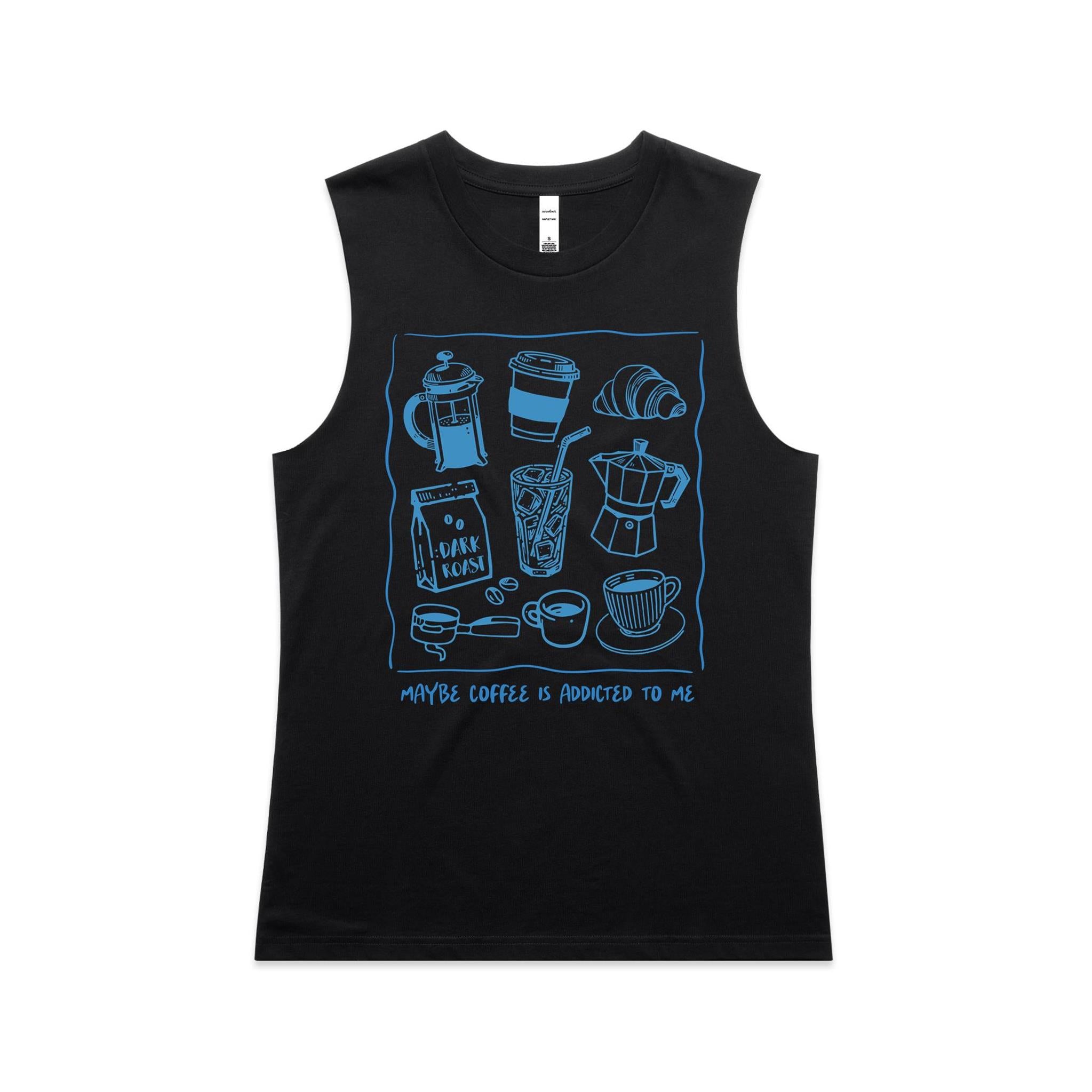 Maybe Coffee Is Addicted To Me - AS Colour Women's Maple Tank