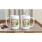 You're The Avocado To My Toast, Valentine - White 15oz Ceramic Mug 15oz Mug Food Globally Fulfilled Love