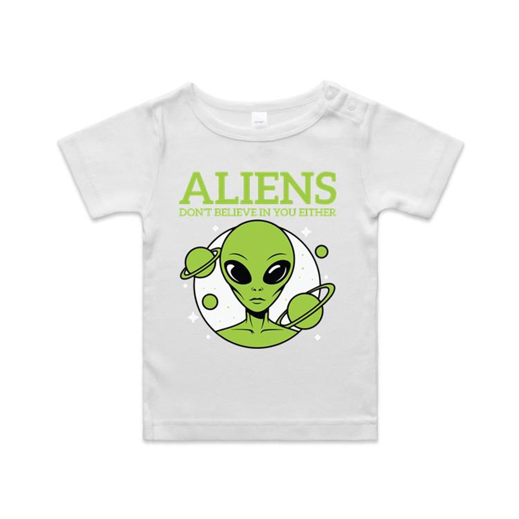 Aliens Don't Believe In You Either AS Colour Baby T-shirt