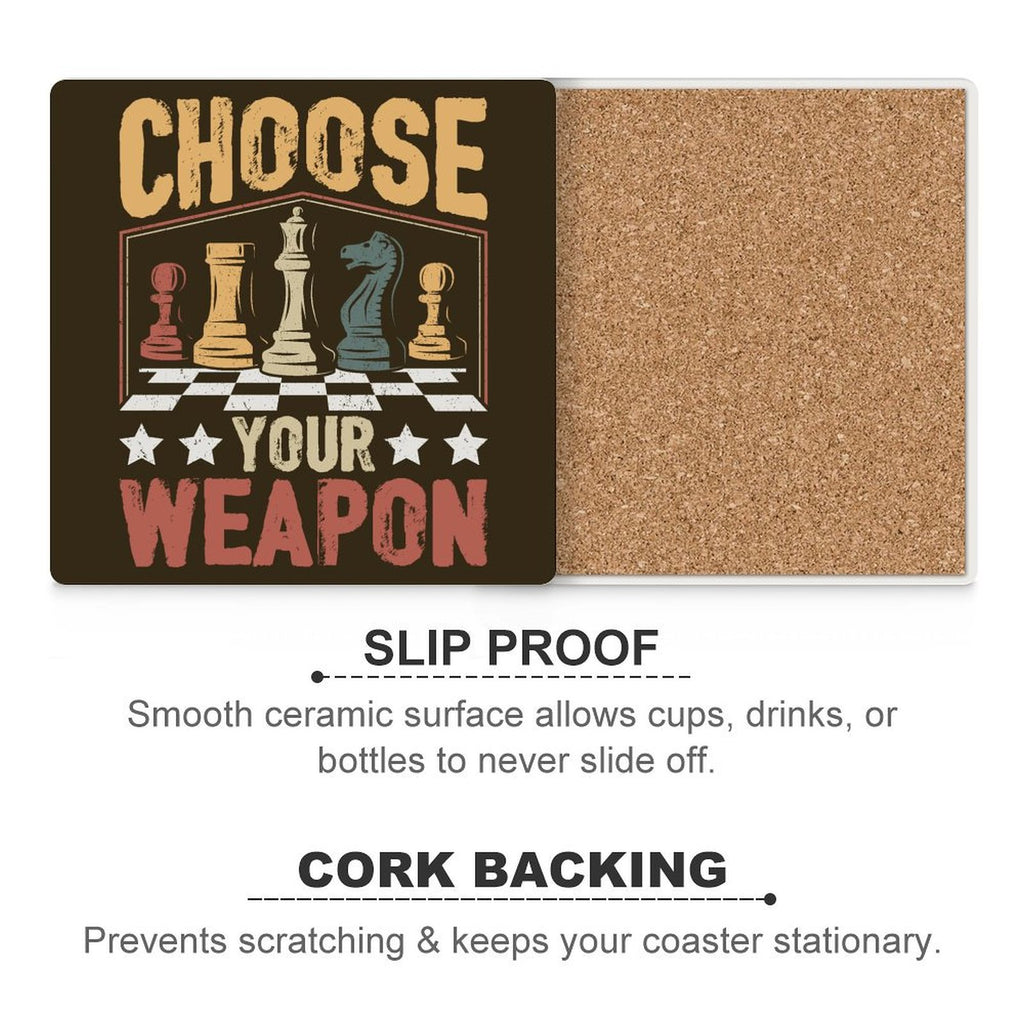 Chess, Choose Your Weapon - Ceramic Coasters (Square) Ceramic Coasters Chess Games Printed Offshore