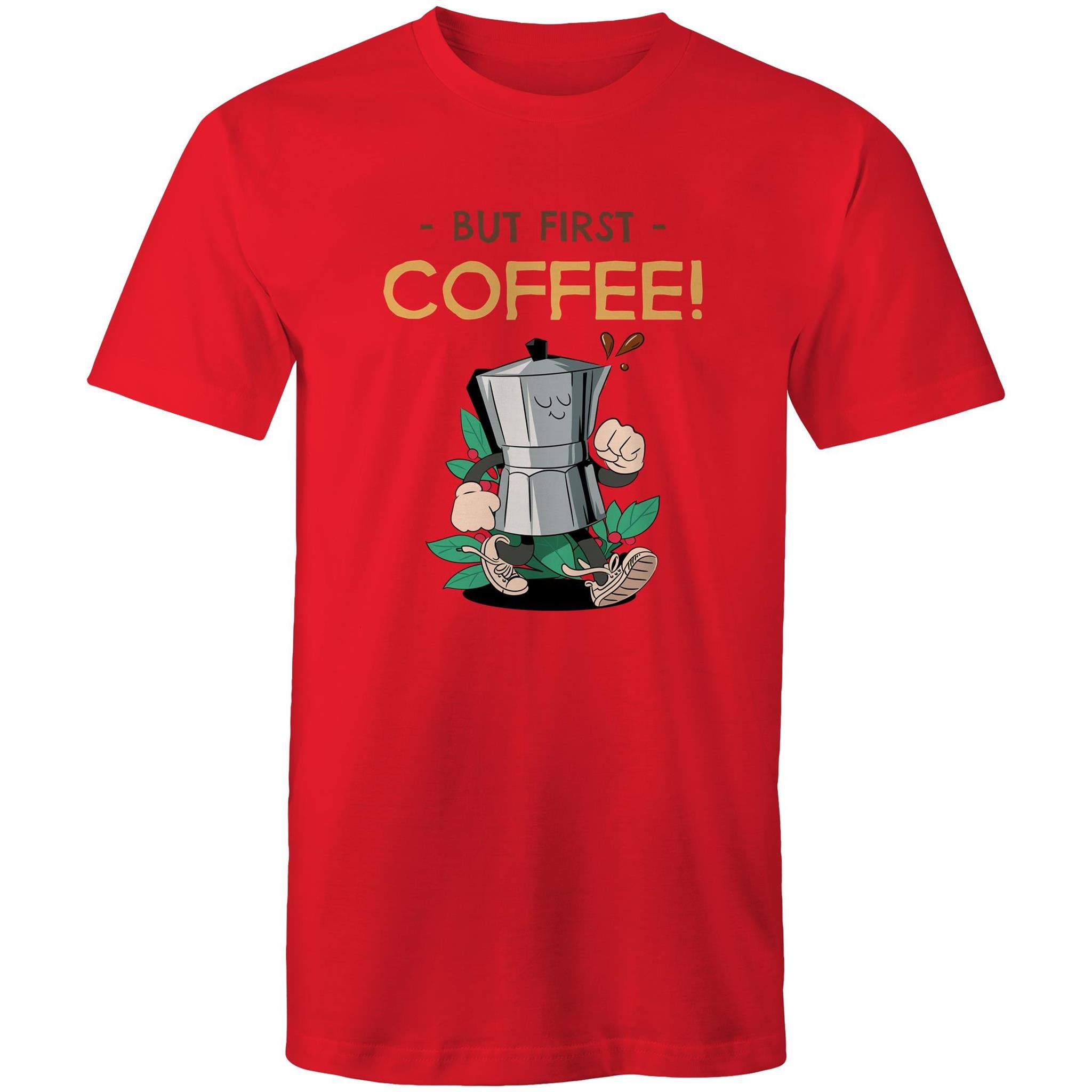 But First, Coffee - Mens T-Shirt Red Mens T-shirt Coffee Printed In Australia