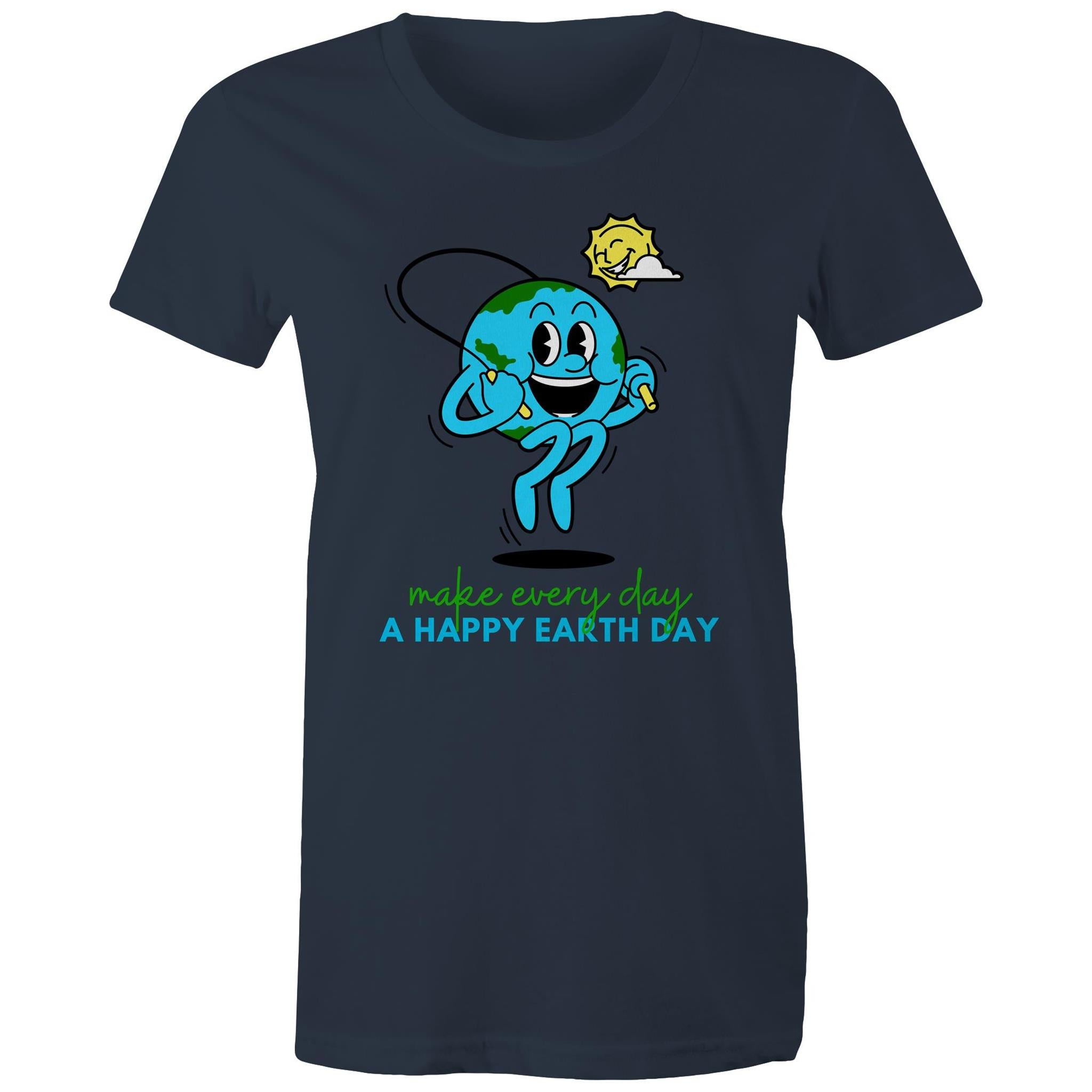 Make Every Day A Happy Earth Day - Womens T-shirt Navy Womens T-shirt Environment Printed In Australia