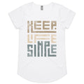 Keep Life Simple Women's AS Colour Scoop Neck T-Shirt White Womens Scoop Neck T-shirt Printed In Australia