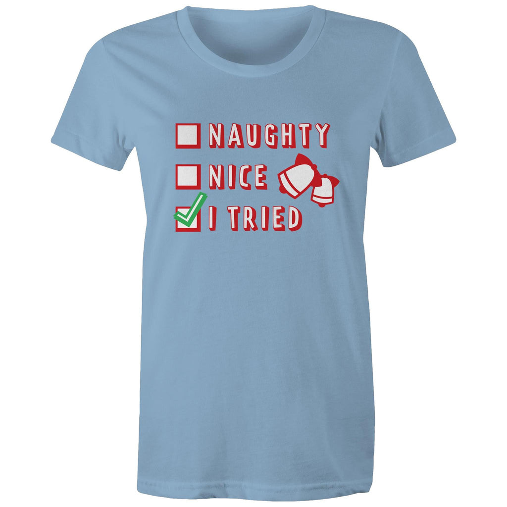 Naughty, Nice, I Tried, Santa's Christmas List - Womens T-shirt Carolina Blue Womens Christmas T-shirt Christmas Printed In Australia