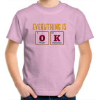 Everything Is OK, Periodic Table - Kids Youth T-Shirt Pink Kids Youth T-shirt Positivity Printed In Australia Science