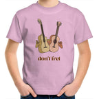 Don't Fret, Guitars - Kids Youth T-Shirt Pink Kids Youth T-shirt Music Printed In Australia