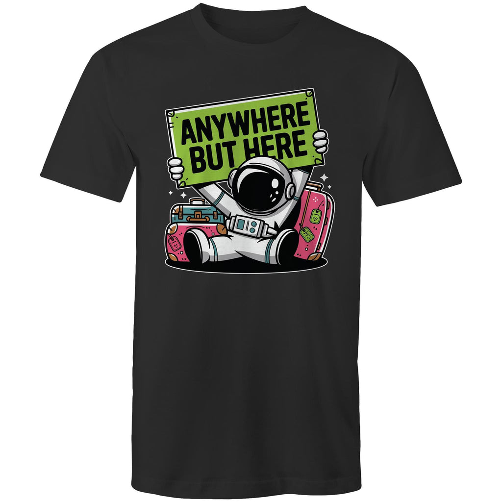 Astronaut, Anywhere But Here - Mens T-Shirt Black Mens T-shirt Printed In Australia Space