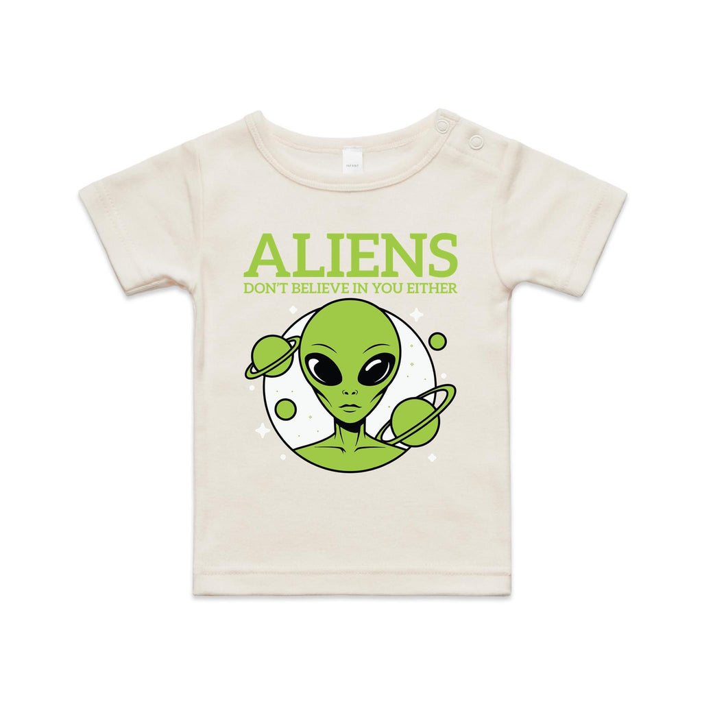 Aliens Don't Believe In You Either AS Colour Baby T-shirt