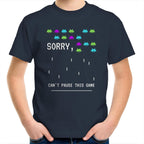 Sorry, Can't Pause This Game - Kids Youth T-Shirt Navy Kids Youth T-shirt Games Printed In Australia