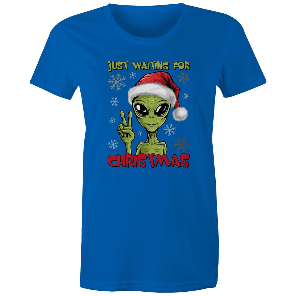 Just Waiting For Christmas, Alien - Womens T-shirt Bright Royal Womens Christmas T-shirt Christmas Printed In Australia