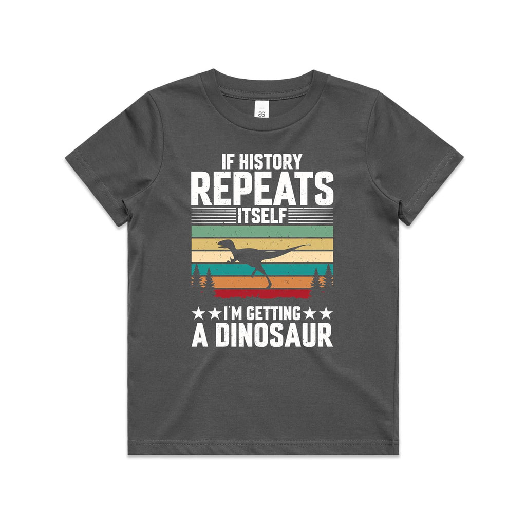 I'm Getting A Dinosaur Kids AS Colour T-shirt