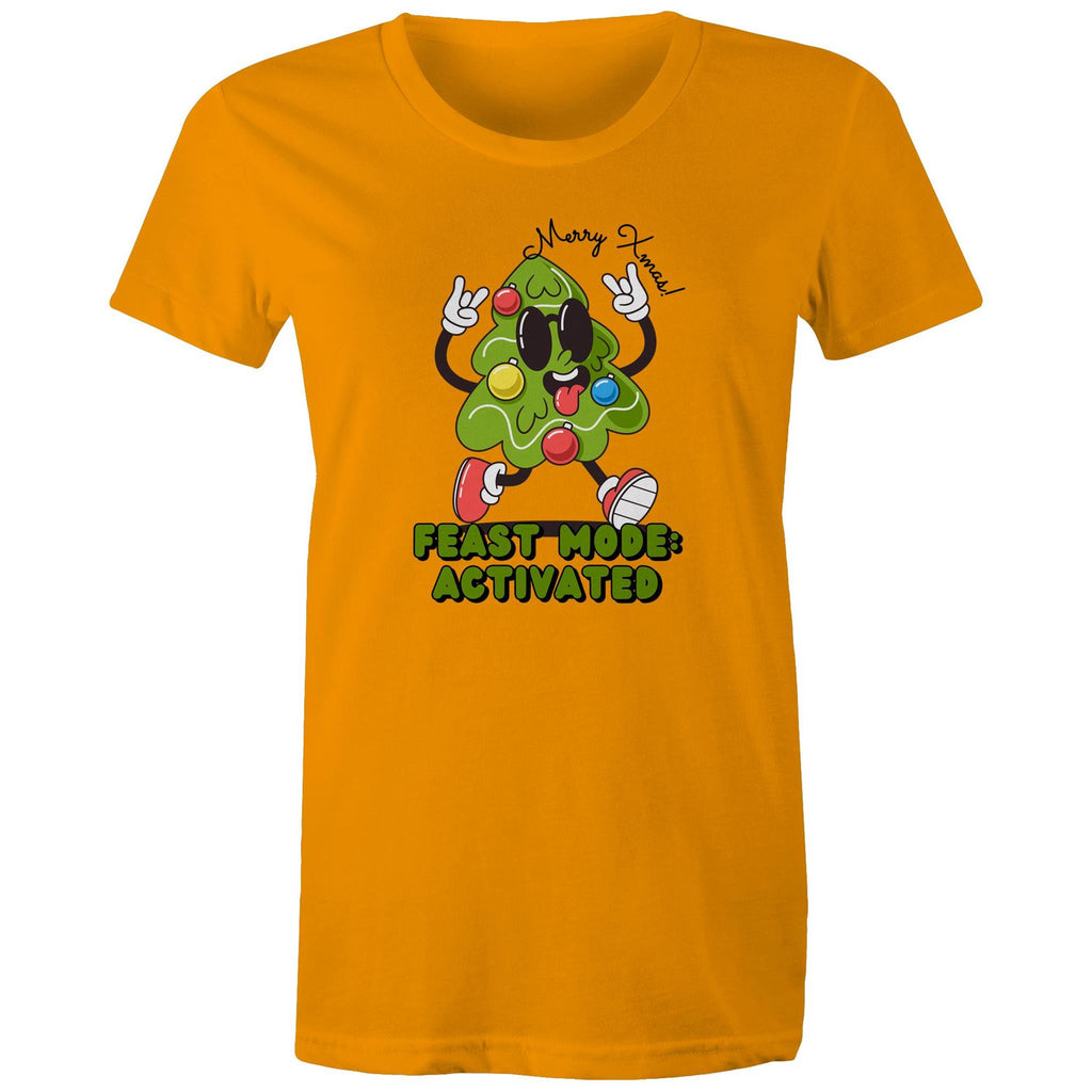 Christmas Feast Mode Activated - Womens T-shirt Orange Womens Christmas T-shirt Christmas Printed In Australia