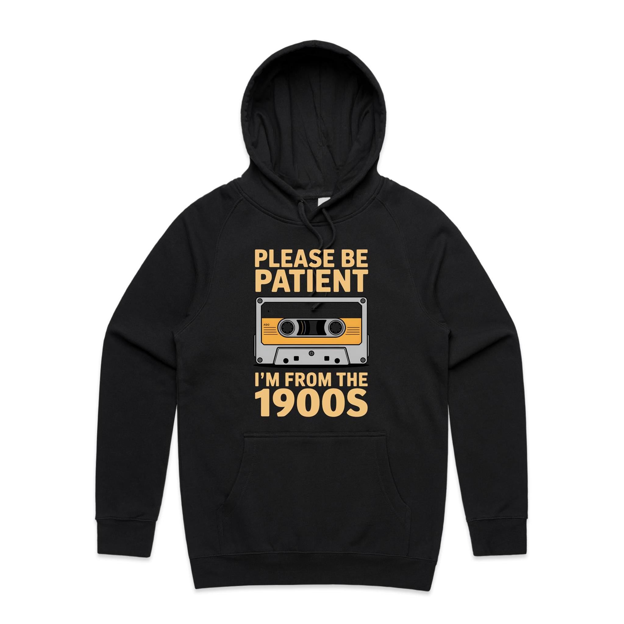 Please Be Patient, I'm From The 1900's Men's AS Colour Hoodie Black Mens Hoodie Music Printed In Australia Retro