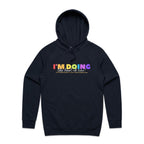 I'm Doing The Best I Can - Mens Hoodie Navy Mens Hoodie Motivation Positivity Printed In Australia