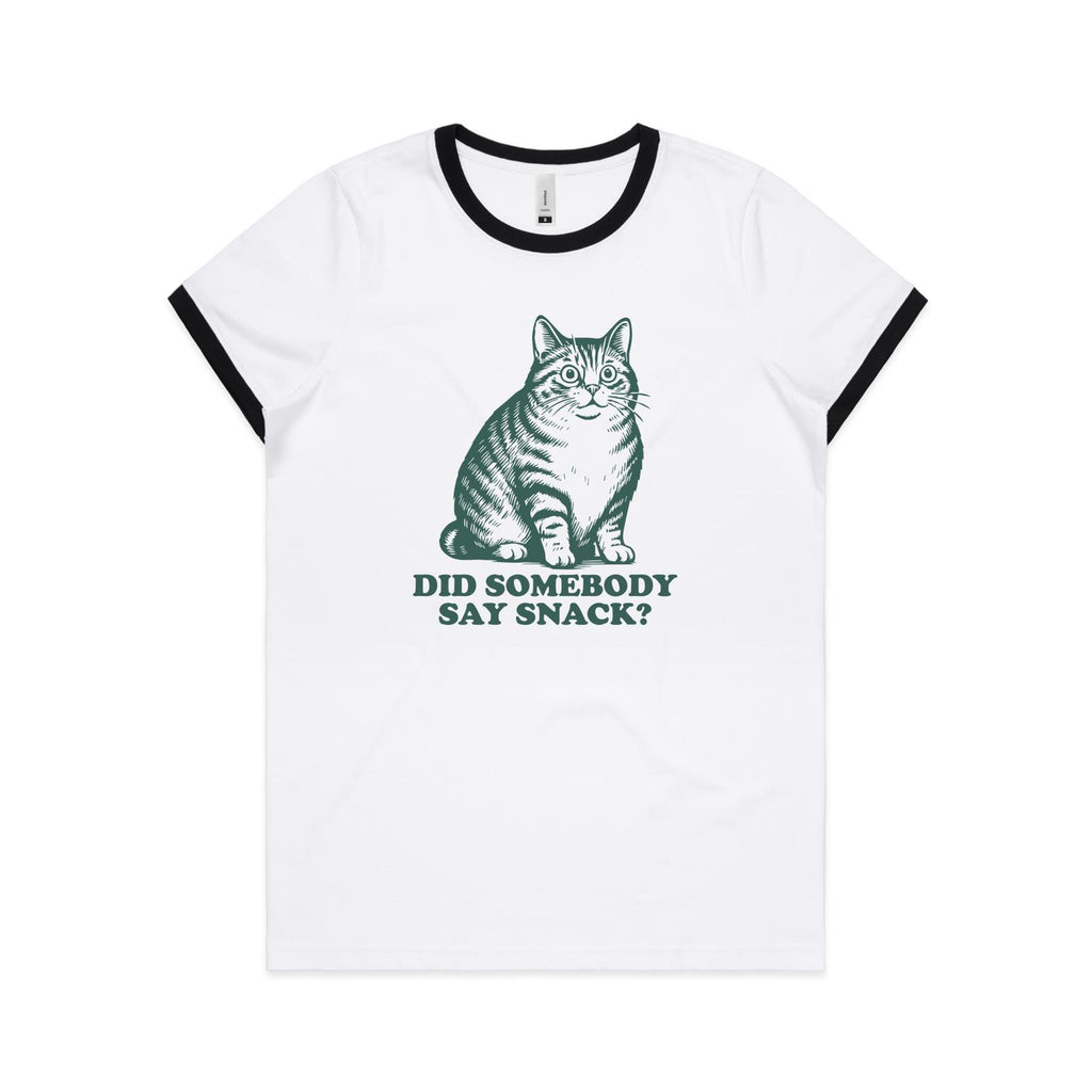 Cat, Did Somebody Say Snack? - Women's Ringer Tee