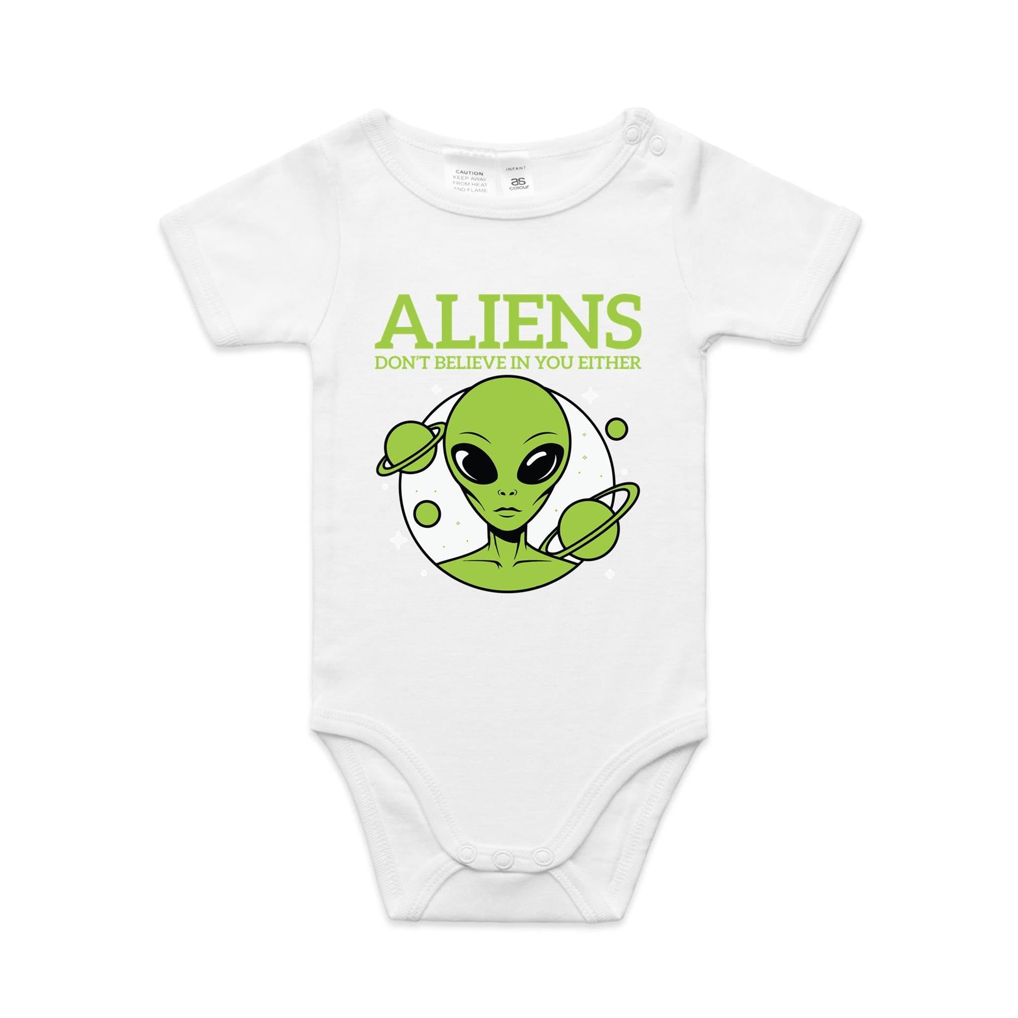 Aliens Don't Believe In You Either AS Colour Baby Bodysuit