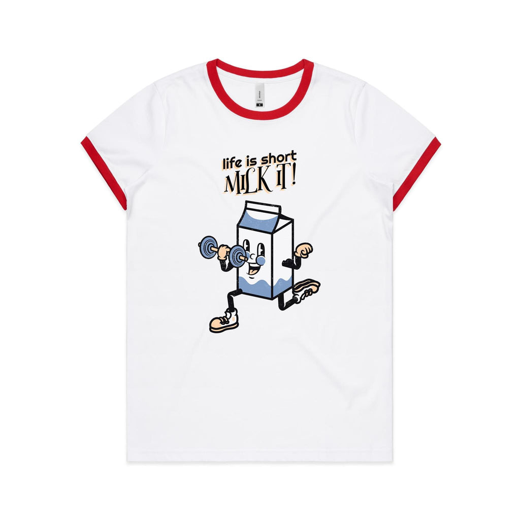 Life Is Short, Milk It - Women's Ringer Tee White Red Womens Ringer T-shirt Fitness Printed In Australia