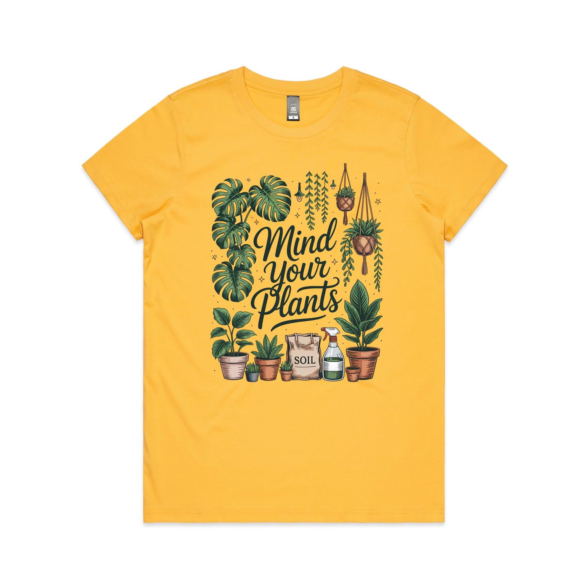Mind Your Plants - Womens T-shirt
