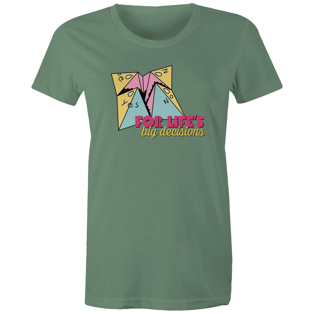 For Life's Big Decisions - Womens T-shirt Sage Womens T-shirt Games Printed In Australia