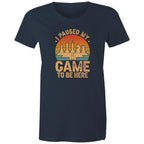 Chess, I Paused My Game To Be Here - Womens T-shirt Navy Womens T-shirt Chess Games Printed In Australia