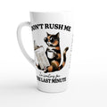 Personalise Don't Rush Me, Cat White Latte 17oz Ceramic Mug Default Title Personalised Latte Mug animal Globally Fulfilled