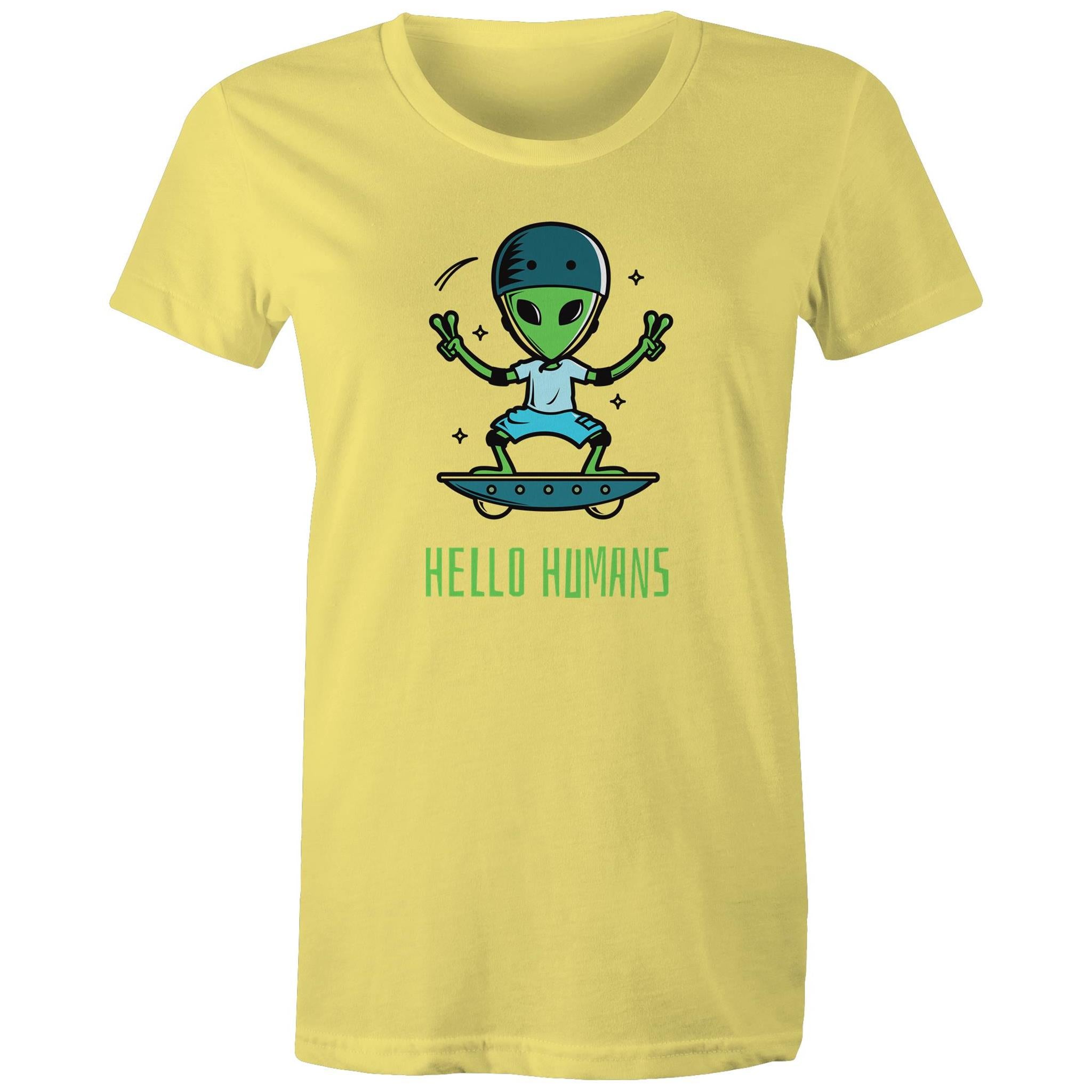 Hello Humans, Alien - Womens T-shirt Yellow Womens T-shirt Printed In Australia Sci Fi