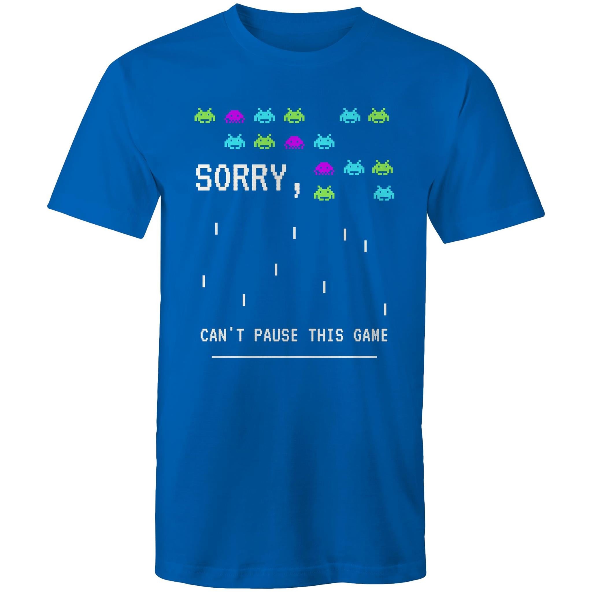 Sorry, Can't Pause This Game - Mens T-Shirt Bright Royal Mens T-shirt Games Printed In Australia