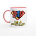 I'm A Super Dad - White 11oz Ceramic Mug with Colour Inside Ceramic Pink Colour 11oz Mug comic Dad Globally Fulfilled