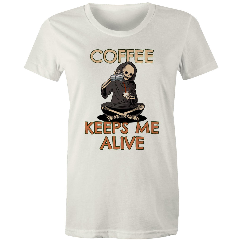 Coffee Keeps Me Alive, Skeleton - Womens T-shirt Natural Womens T-shirt Coffee Printed In Australia