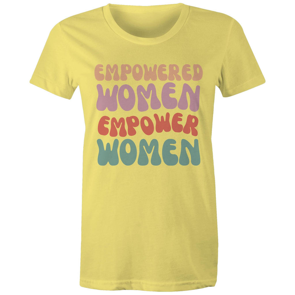 Empowered Women Empower Women - Womens T-shirt Yellow Womens T-shirt Positivity Printed In Australia