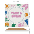 Take A Break - Ceramic Coasters (Square) Ceramic Coasters Printed Offshore