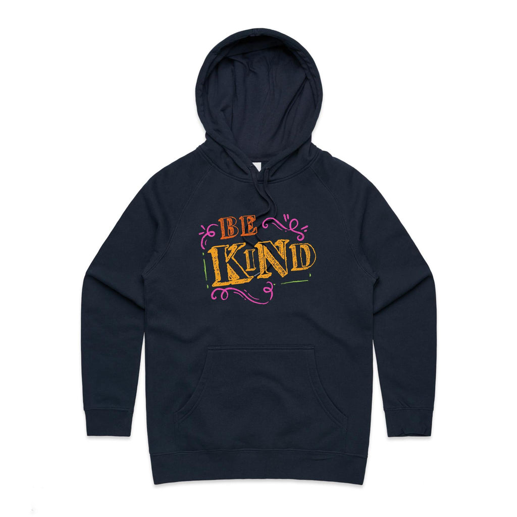 Be Kind - Womens Hoodie Navy Womens Hoodie Kindness Printed In Australia