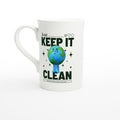 Earth, Just Keep It Clean - White 10oz Porcelain Slim Mug Default Title Porcelain Mug Environment Globally Fulfilled