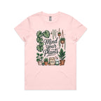 Mind Your Plants - Womens T-shirt