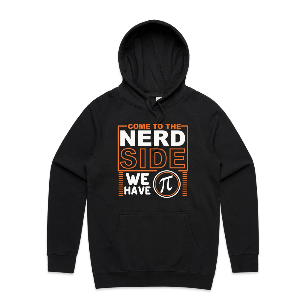 Come To The Nerd Side, We Have Pi - Mens Hoodie Black Mens Hoodie Maths Printed In Australia Sci Fi