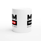 Mum Mode On - White 11oz Ceramic Mug White 11oz Mug Globally Fulfilled Mum