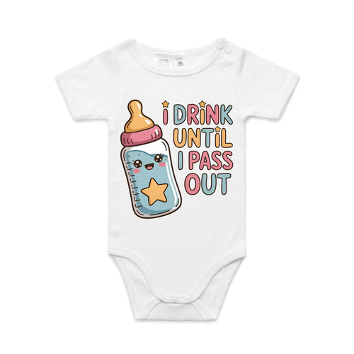 Baby Bottle, I Drink Until I Pass Out Baby Bodysuit White Baby Bodysuit Printed In Australia