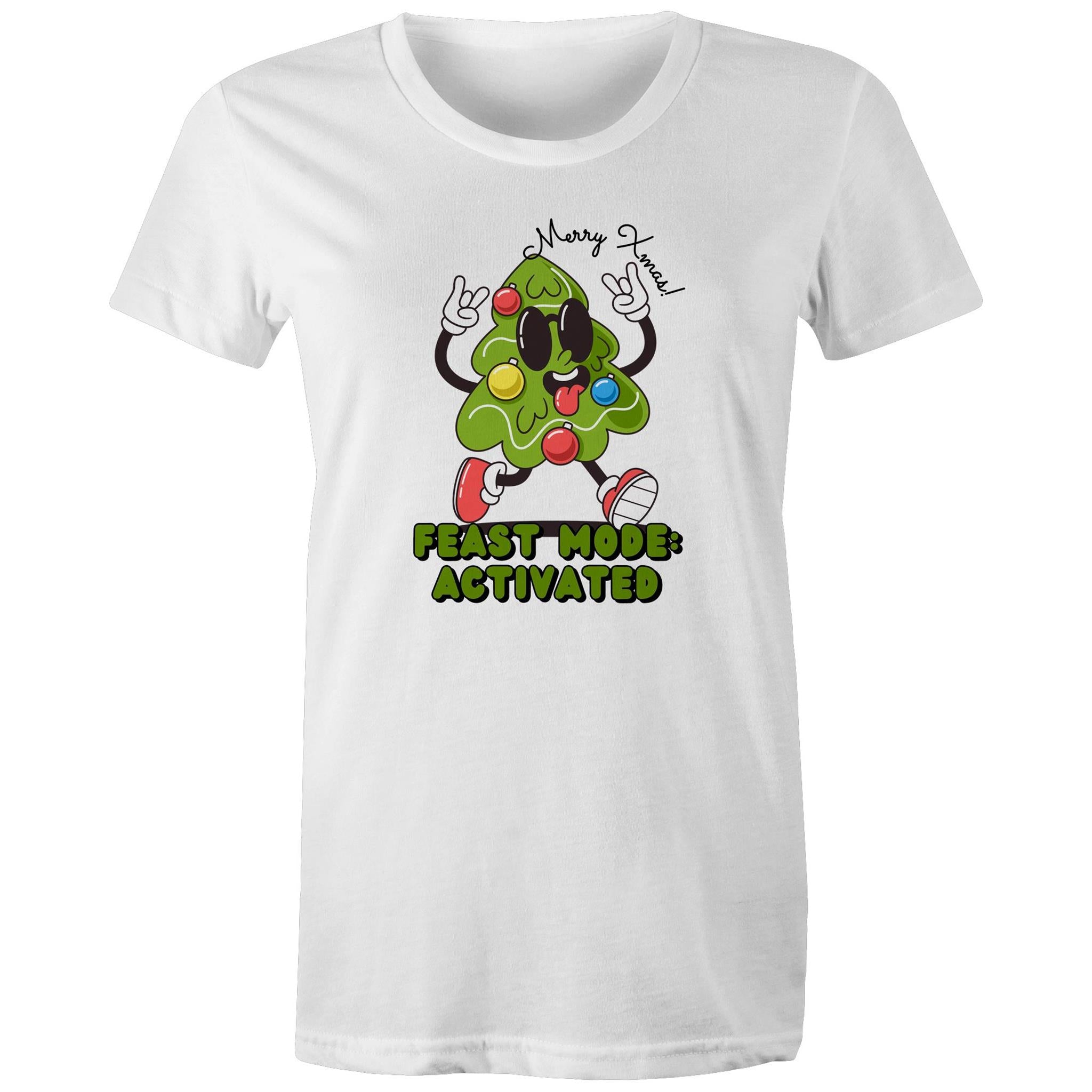Christmas Feast Mode Activated - Womens T-shirt White Womens Christmas T-shirt Christmas Printed In Australia