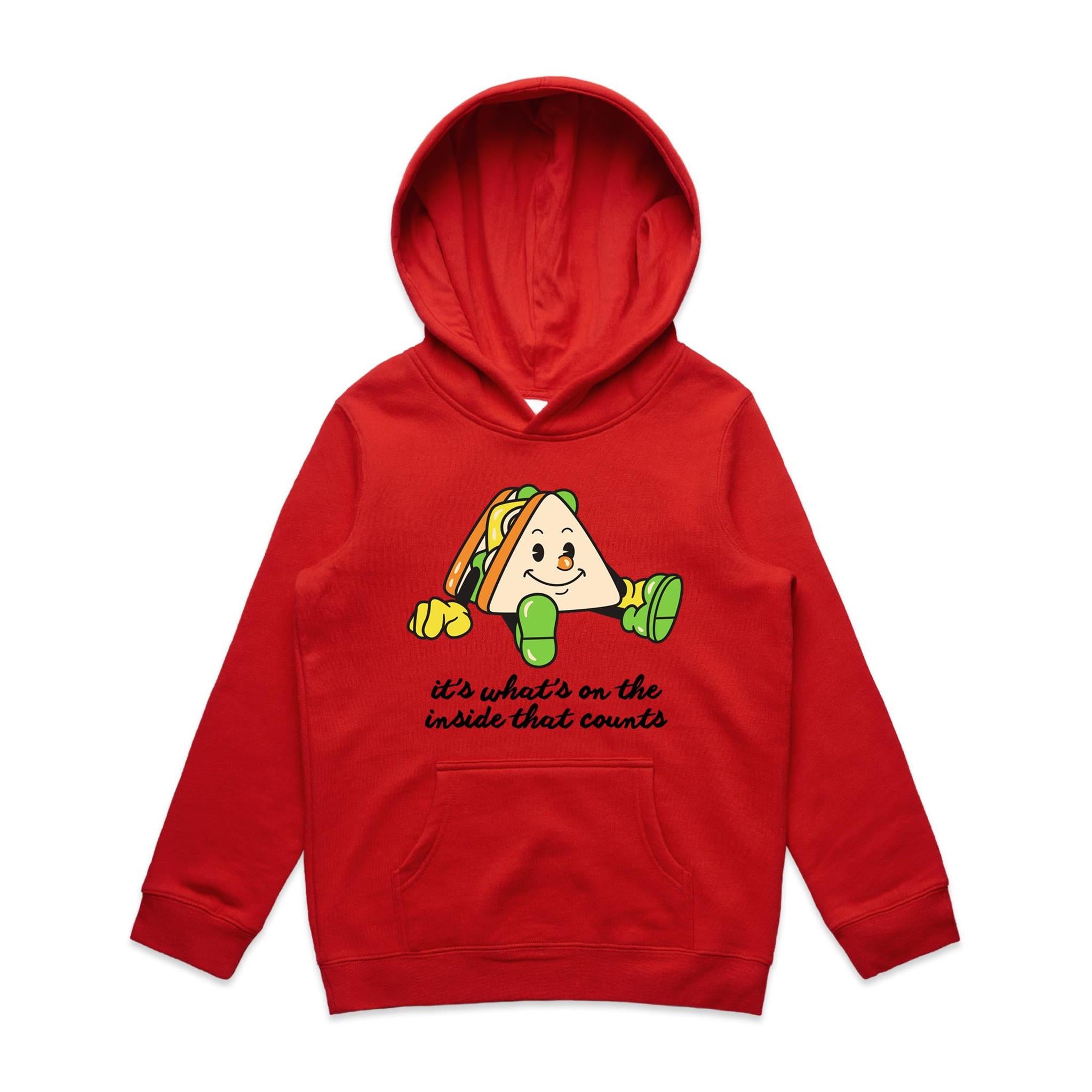 Sandwich, It's What's On The Inside That Counts - Kids Hoodie Red Kids Hoodie Printed In Australia