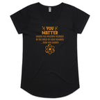 You Matter, Physics Pun Women's AS Colour Scoop Neck T-Shirt Black Womens Scoop Neck T-shirt Printed In Australia Science